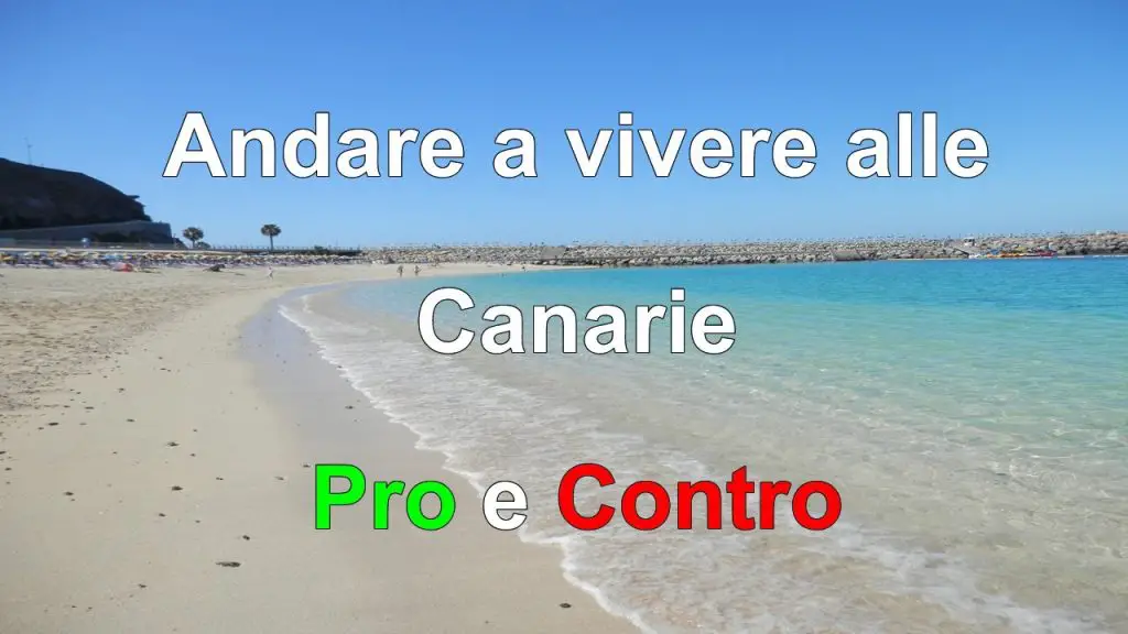 Canarie e Tenerife: pro e contro di vivere nell'arcipelago